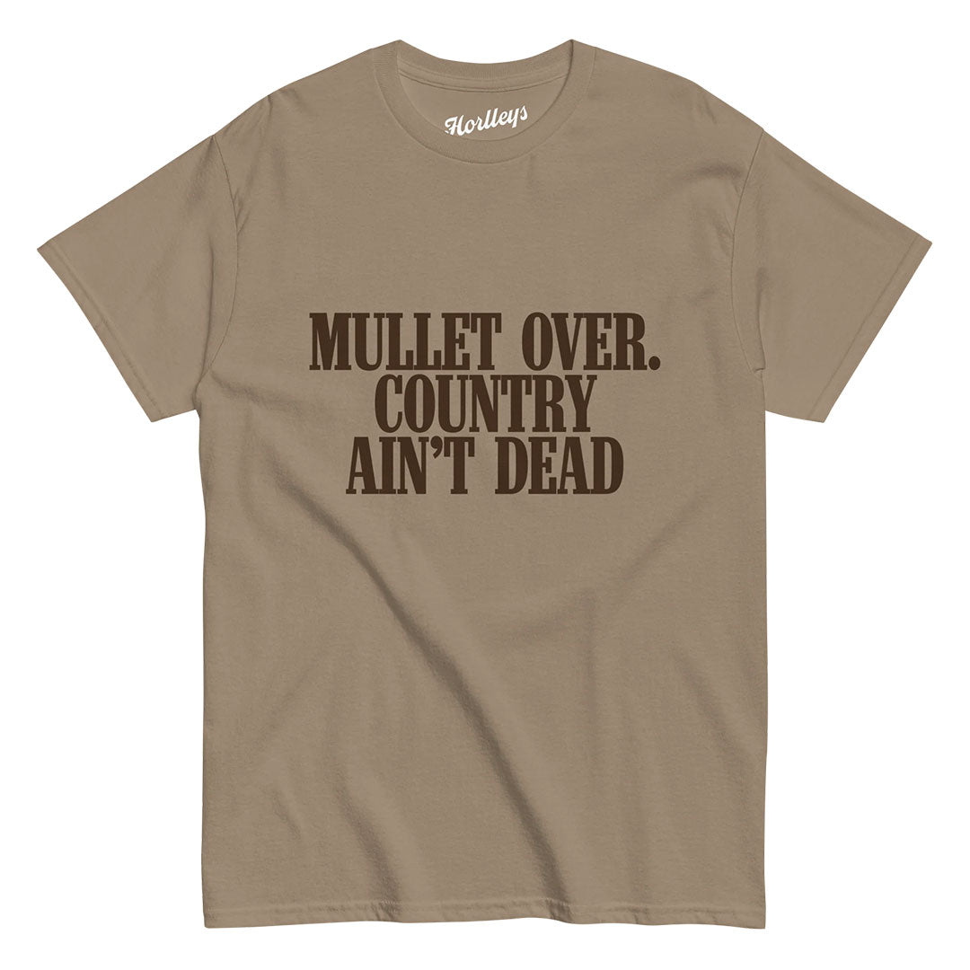 Mullet Over Country Aint Dead Tee